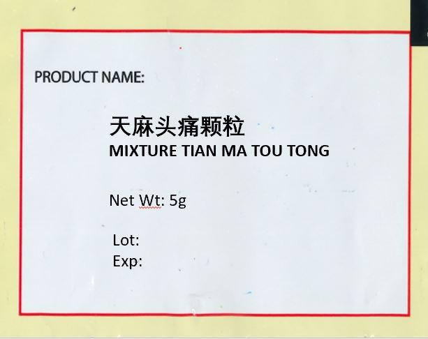 KINHONG PTE LTD 庆丰私人有限公司 MIXTURE 复方颗粒Mixture Tian Ma Tou Tong天麻头痛颗粒