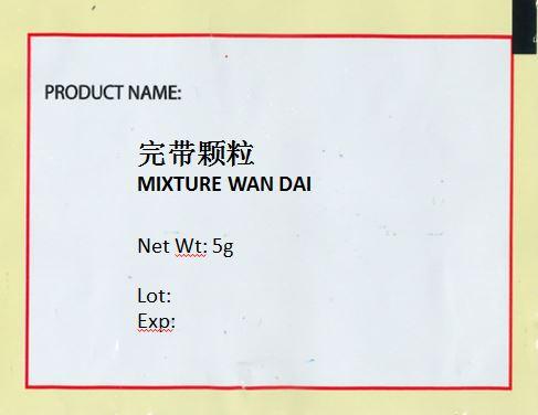 KINHONG PTE LTD 庆丰私人有限公司 MIXTURE 复方颗粒 Mixture Wan Dai 完带颗粒
