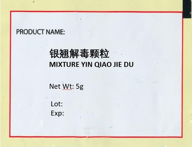 KINHONG PTE LTD 庆丰私人有限公司 MIXTURE 复方颗粒 Mixture Yin Qiao Jie Du 银翘解毒颗粒